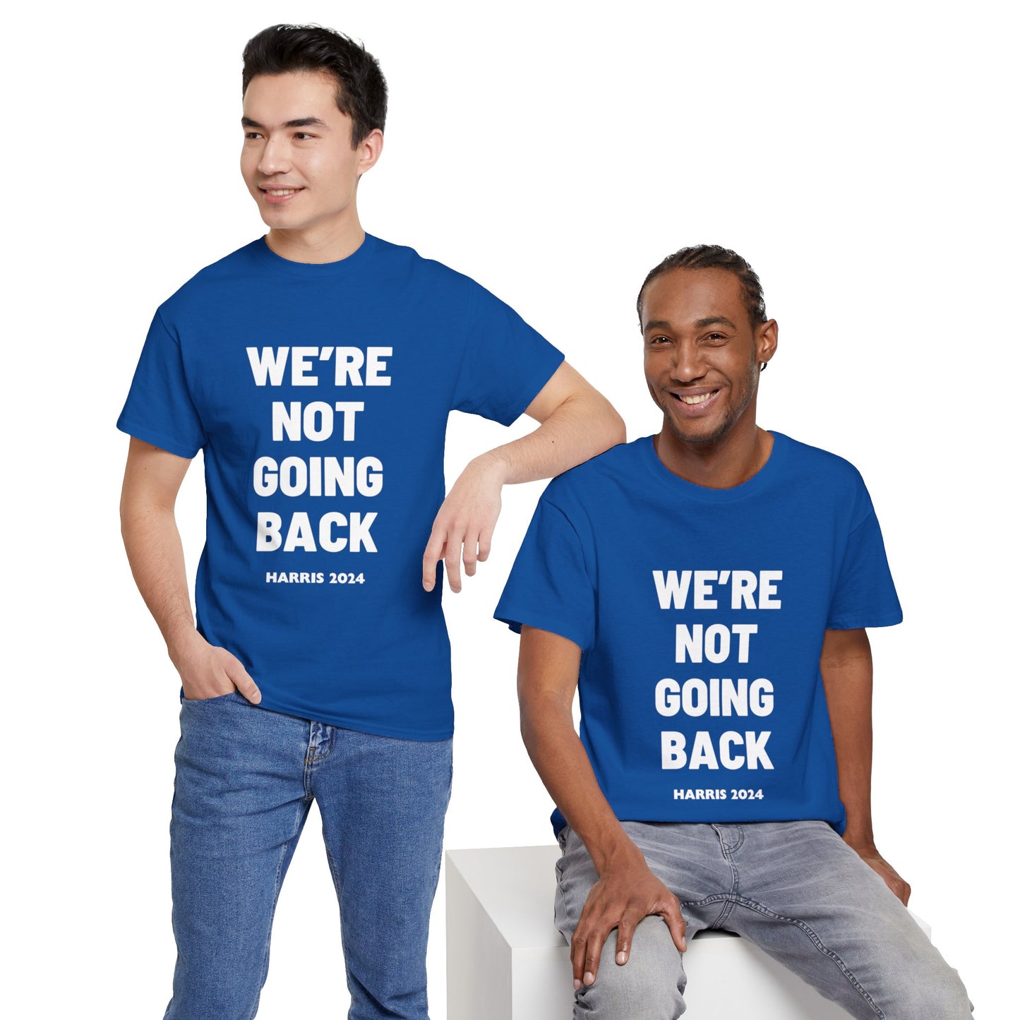 We're Not Going Back 2024 Kamala Slogan White Print Unisex Heavy Cotton Tee Royal T-Shirt