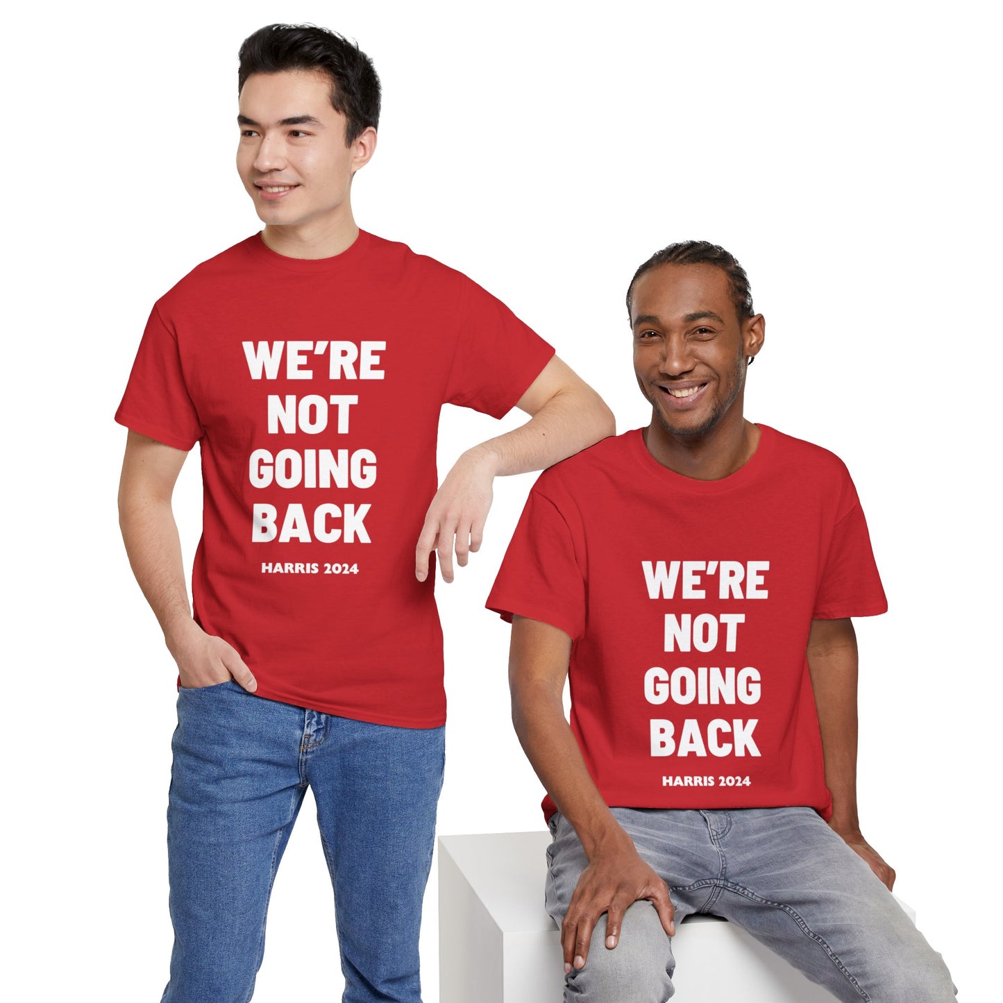 We're Not Going Back 2024 Kamala Slogan White Print Unisex Heavy Cotton Tee Red T-Shirt