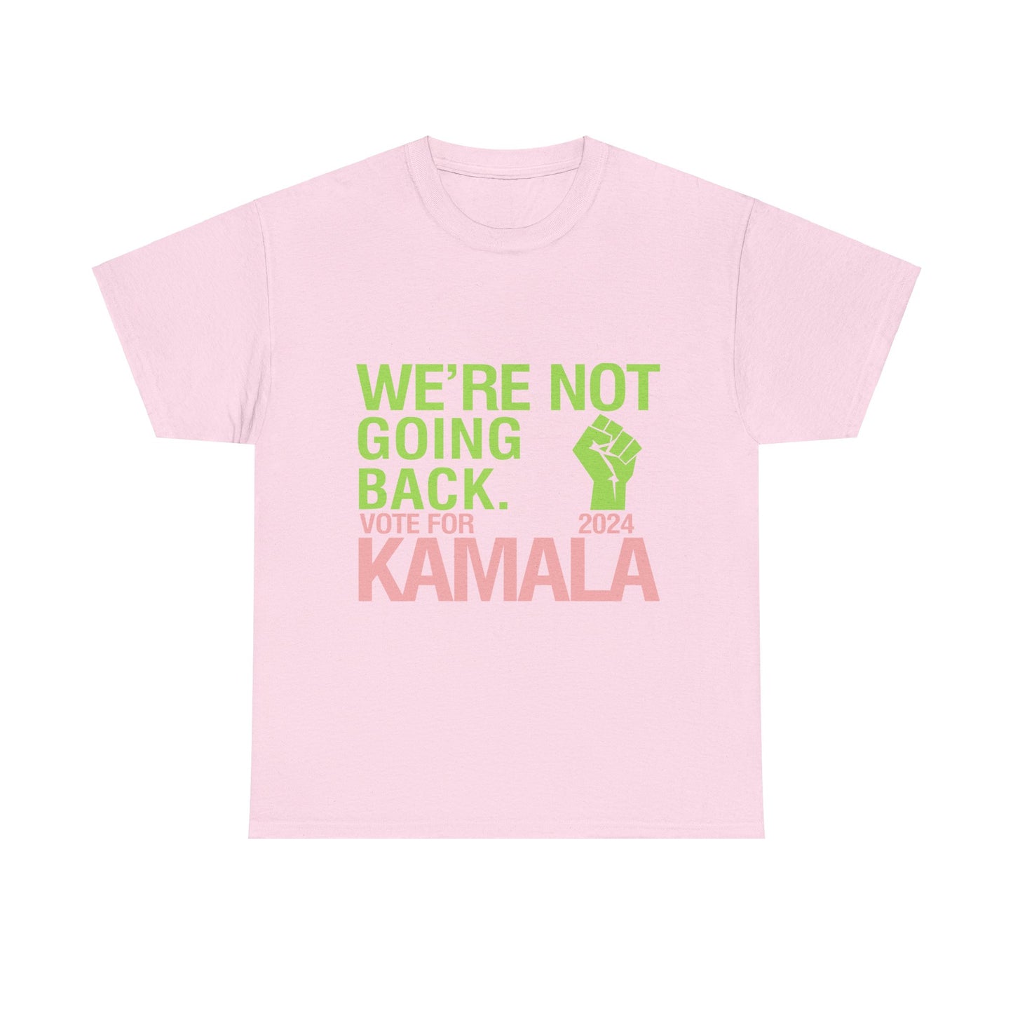 Pink and Green We're Not Going Back Unisex Heavy Cotton Tee Light Pink T-Shirt