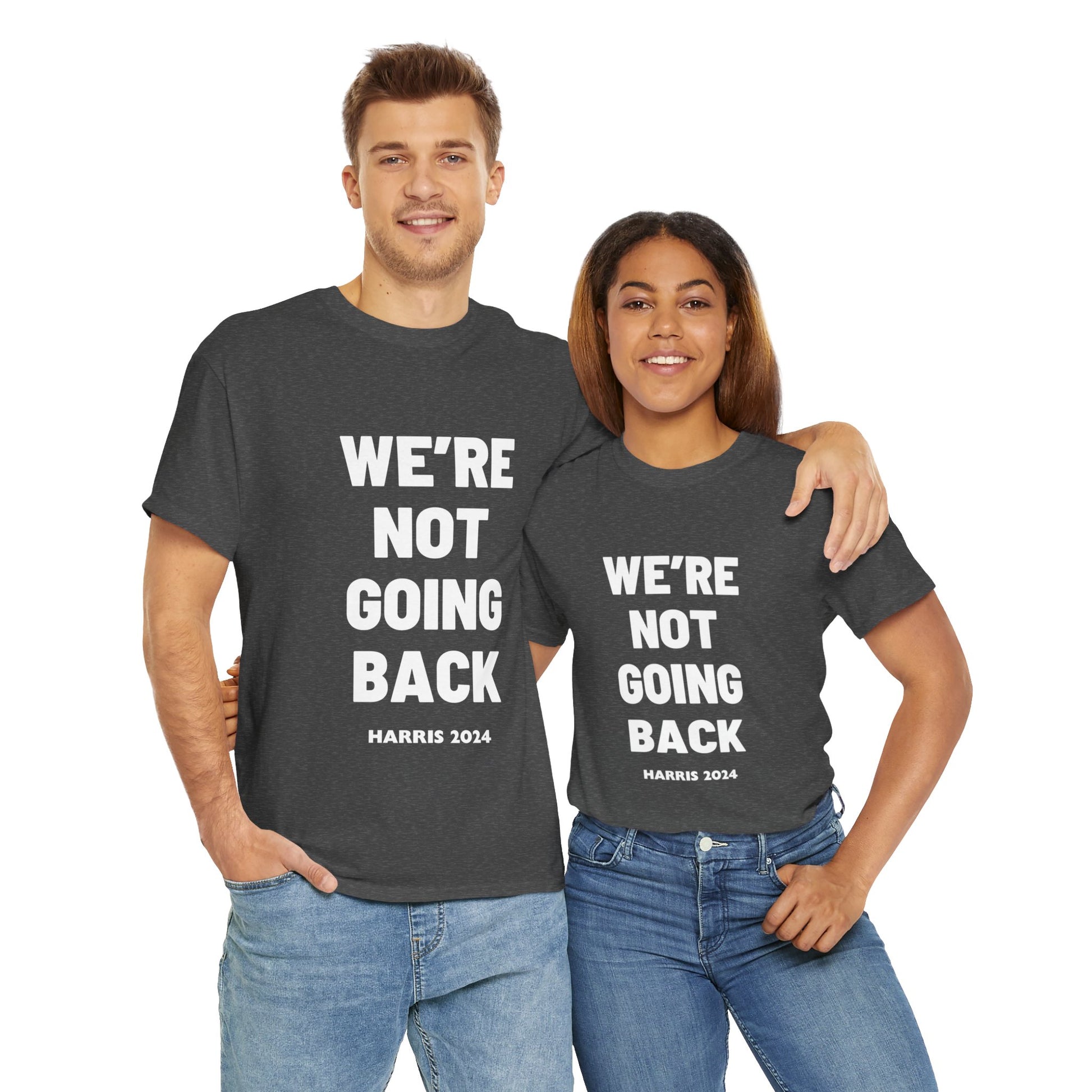 We're Not Going Back 2024 Kamala Slogan White Print Unisex Heavy Cotton Tee T-Shirt