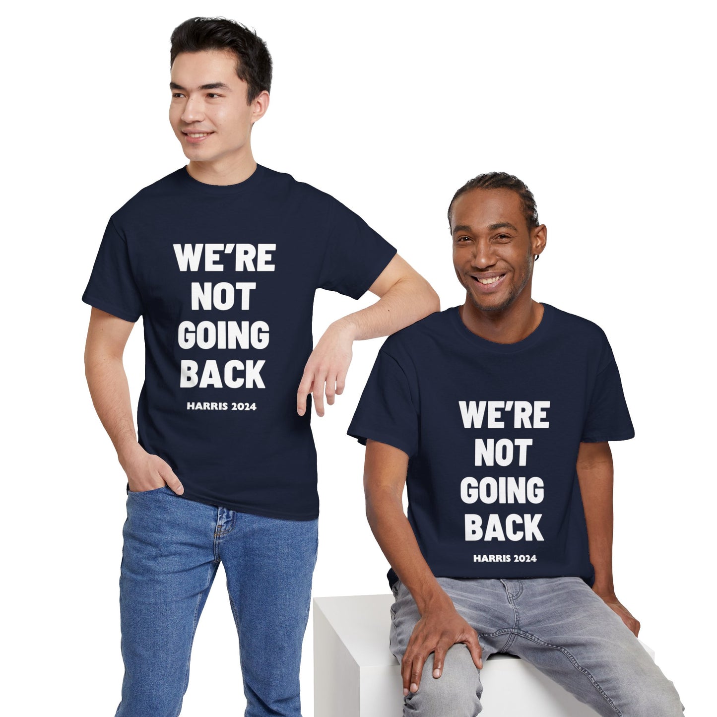 We're Not Going Back 2024 Kamala Slogan White Print Unisex Heavy Cotton Tee Navy T-Shirt