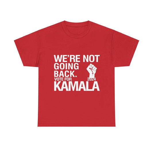 Red & White We're Not Going Back Kamala 2024 Unisex Heavy Cotton Tee Red T-Shirt