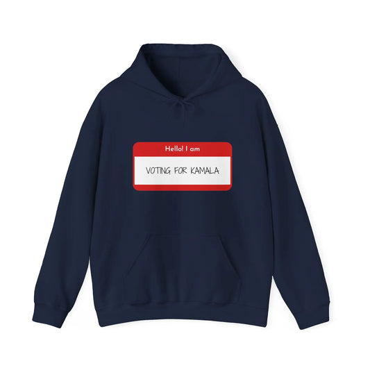 Hello I Am Voting For Kamala Unisex Heavy Blend™ Hooded Sweatshirt - Show Your Support Navy Hoodie