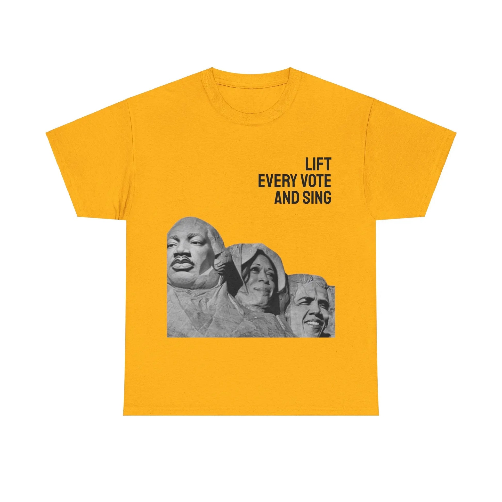 Lift Every Vote and Sing Rushmore MLK Obama Harris Screen Tee Unisex Heavy Cotton Tee T-Shirt