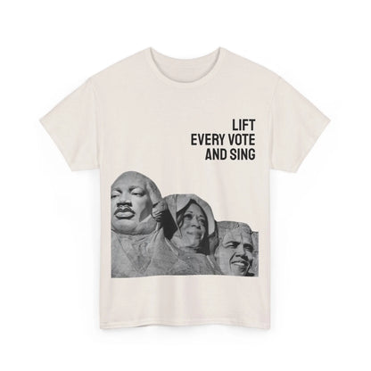 Lift Every Vote and Sing Rushmore MLK Obama Harris Screen Tee Unisex Heavy Cotton Tee T-Shirt