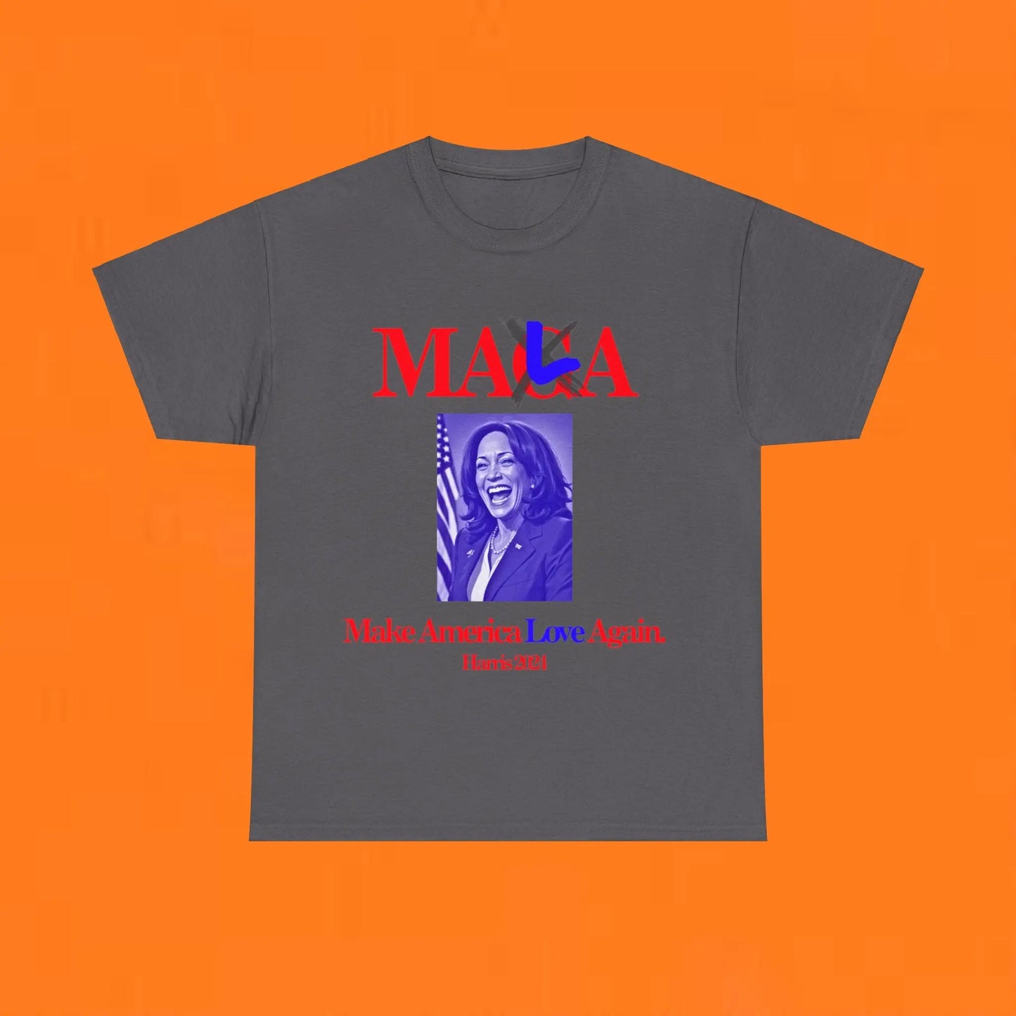 Make America Love Again Kamala T-Shirt T-Shirt